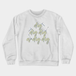 Heigh Ho! Crewneck Sweatshirt